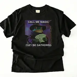 Call Me Magic Cuz I Be Gathering Shirt| The Frog Mage T-Shirt | Funny Wizard Gamer Gift