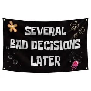 Tapestry Several Bad Decisions Later Flag Cool Funny Flags For Room Guys Meme Flags Banner 3x5 Feet College Dorm Bedroom Wall Man Cave Frat