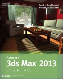USED-Autodesk 3ds Max 2013 Essentials by Dariush Derakhshani (Paperback)