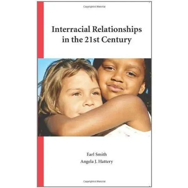 USED-Interracial Relationships in the 21st Century by Earl Smith (Paperback)