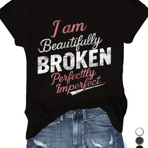 Viral Self-Love Tee for Plus Size Women | “Beautifully Broken” Affirmation Shirt, Soft & Comfortable Crew Neck Top | Body Positive Casual Wear for Summer & Everyday Confidence