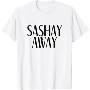Sashay Away - Drag Queen Sassy Novelty T-Shirt