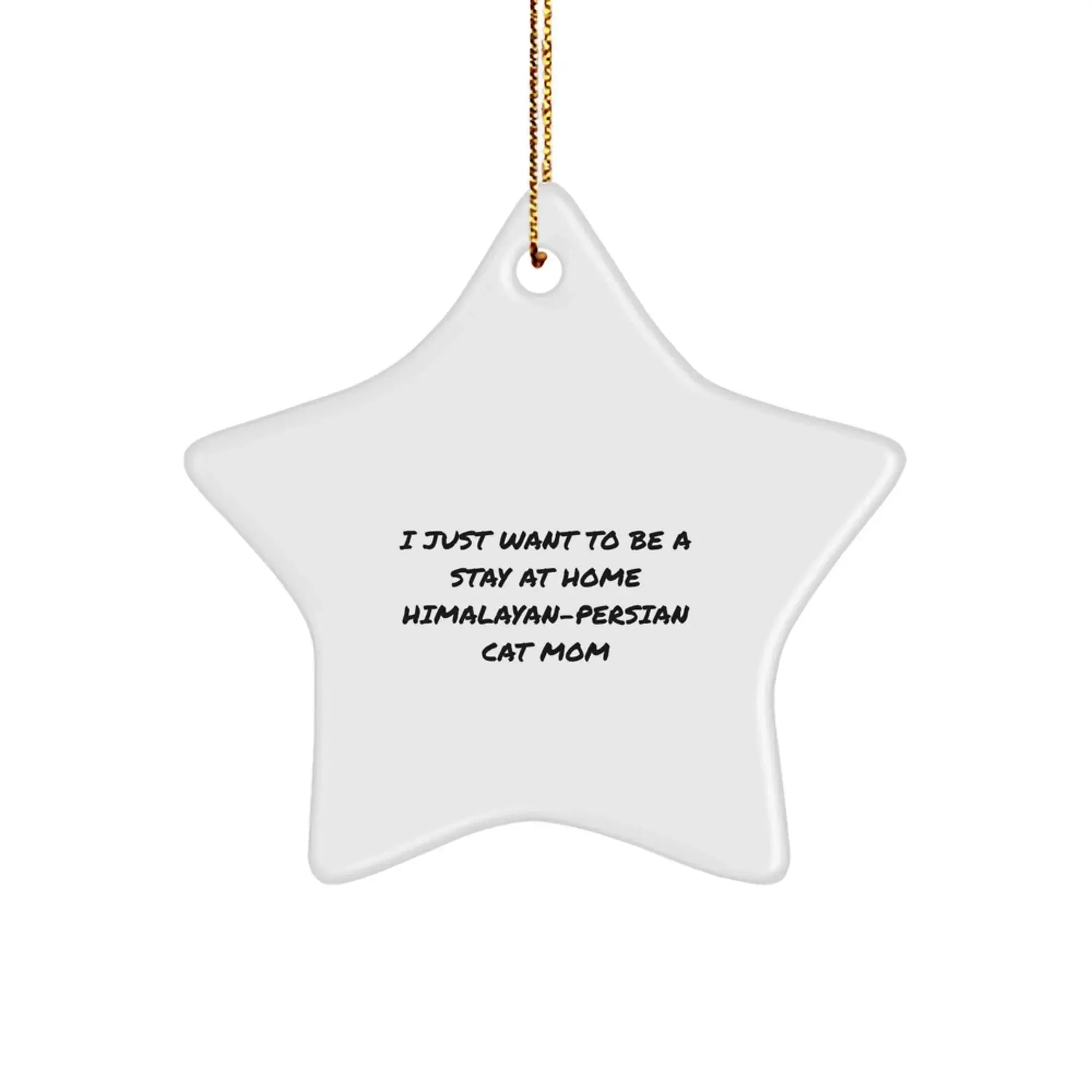 Himalayan-Persian Cat Mom Star Ornament Gifts from Family, Friends, Coworkers for Christmas Unique Gifts