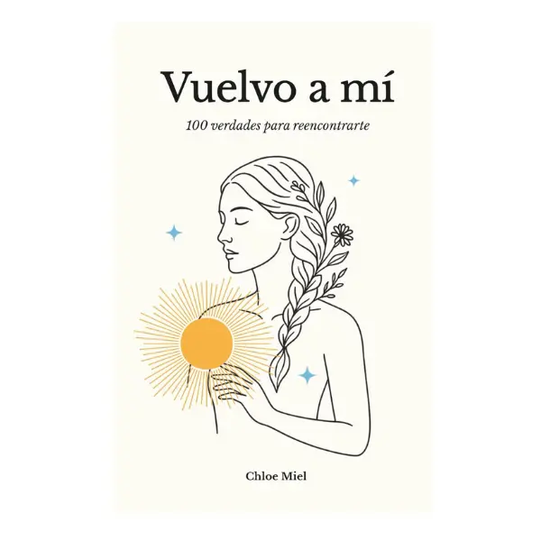 Vuelvo a mí: 100 True Statements to Reconnect (Spanish Edition) - Compact, Lightweight, 106-Page Paperback, 2025-Published Honest Boundaries Guide for Emotional Exhaustion