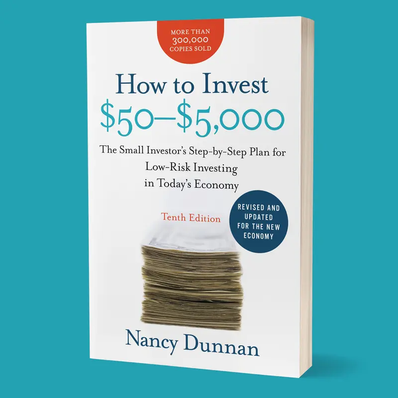 How to Invest $50-$5,000 10e: The Small Investor's Step-by-Step Plan for Low-Risk Investing in Today's Economy by Nancy Dunnan [Paperback Book]