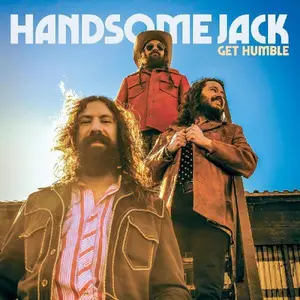 Handsome Jack - Get Humble  [VINYL RECORD - LP]