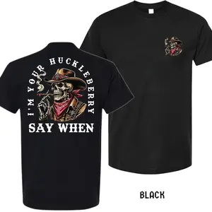 I'm Your Huckleberry Say When T-Shirt - Cowboy Skull Cigar Graphic Tee, Vintage Western T-Shirt, Tombstone Quote Tee for Rodeo and Desert Vibes