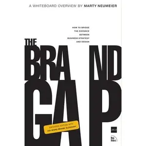 The Brand Gap: Revised Edition -- Marty Neumeier, Paperback