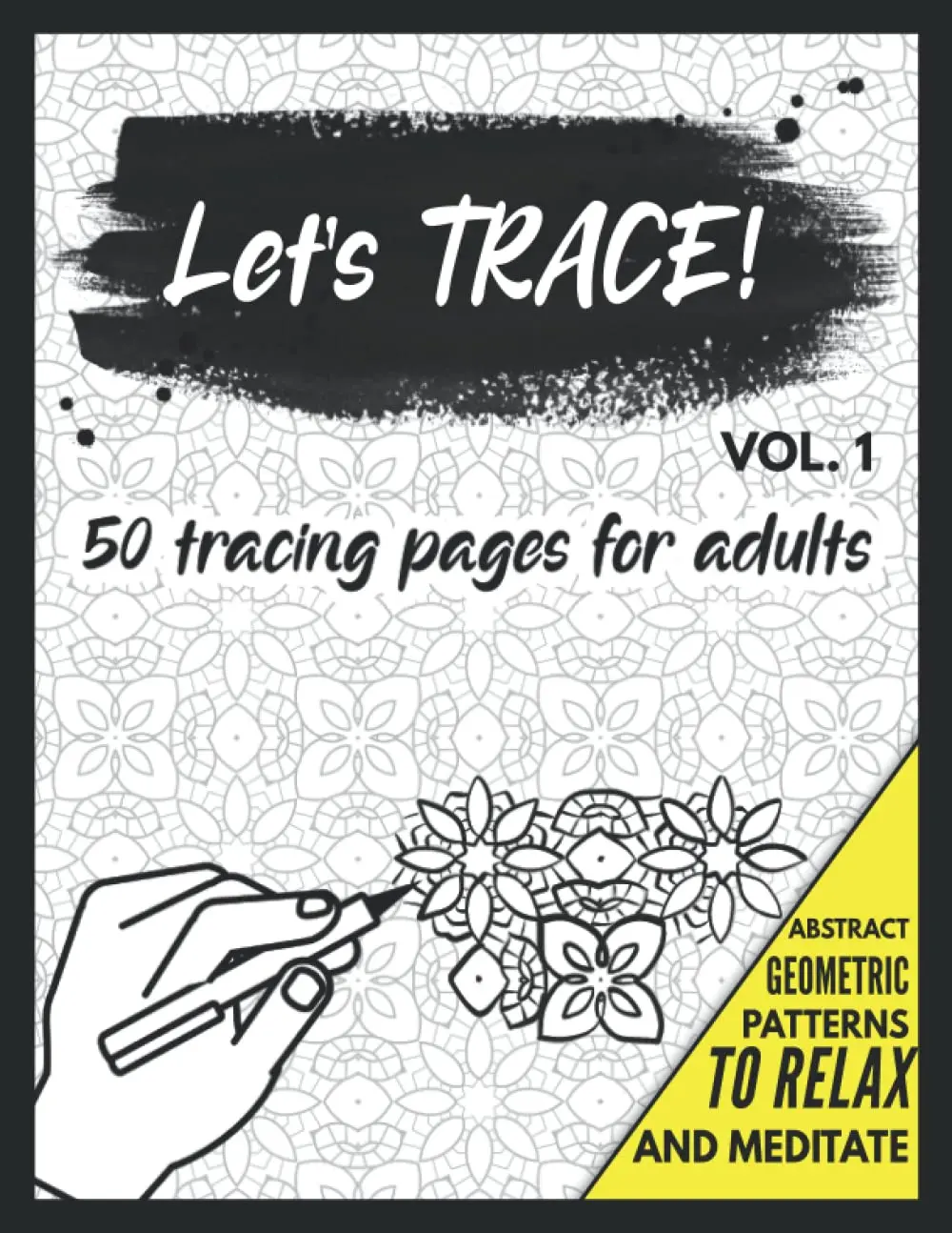 Abstract & Geometric Pattern Adult Tracing Book - 50 English Pages for Cozy Time, Stress & Tension Release, Meditation & Relaxation (Painting & Design Literature)