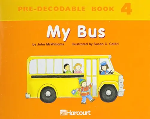 USED Book - Harcourt School Publishers Trophies: Pre Decodable Reader Grade K My Bus by Hsp (Paperback) - english