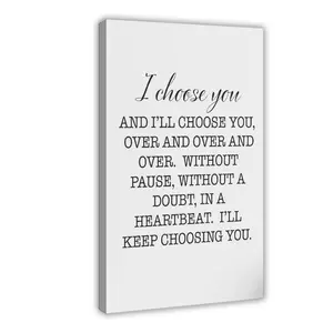 I Choose You Quote Print Love Sign, Wedding Poster