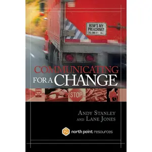 Communicating for a Change: Seven Keys to Irresistible Communication Hardcover – June 1, 2006