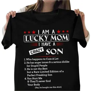 I Am A Lucky Mom I Have A Crazy Son T-Shirt, Mothers Day Shirt Gift For Mom From Son