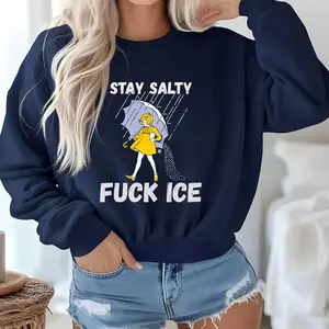 Anti ICE Stay Salty Protest F*ck ICE Anti Trum Immigrant Shirt, Resist Comfort Colors Tee Sweatshirt Long Sleeve