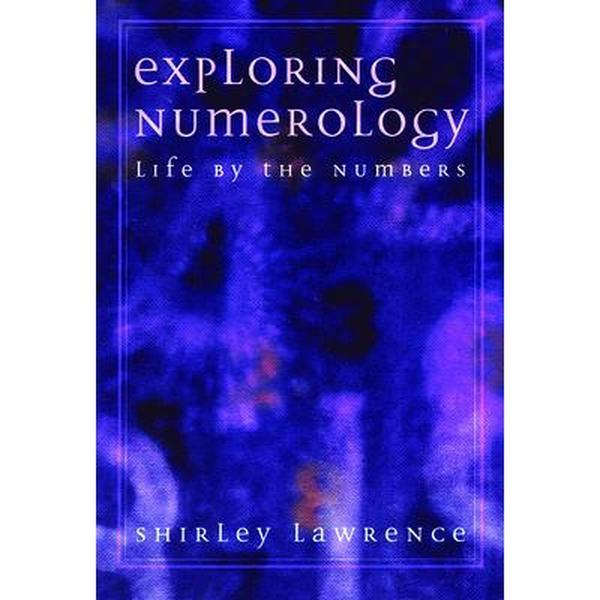 USED-Exploring Numerology: Life by the Numbers English Paperback by Shirley Blackwell Lawrence - Numerology Guide for Inner Guidance, Karmic Lessons & Answers About Life