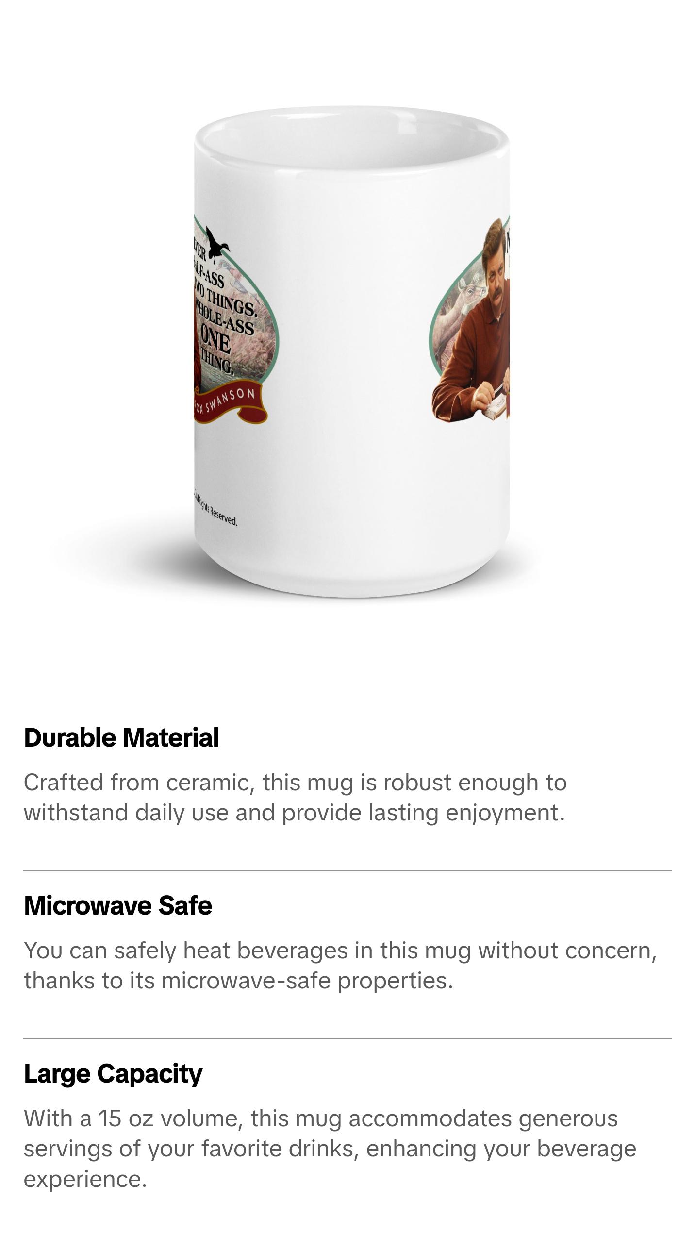 Never Half Ass Two Things - Coffee Mug