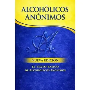 Alcoholics Anonymous: The Big Book Spanish Edition -- World Services Aa, Paperback