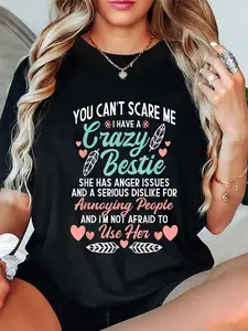 Soft & Breathable BFF T-Shirt for Men & Women - 'You Can't Scare Me, I Have a Crazy Bestie' Graphic Tee - Perfect Gift for Friends, Parents on Christmas, Thanksgiving, Birthdays