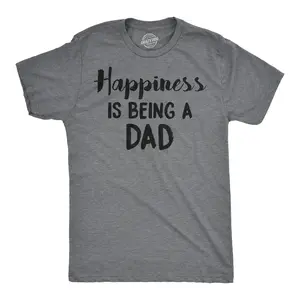 Mens Happiness Is Being a Dad Perfect Fathers Day Family Proud Parent T shirt Mens Funny T Shirts Cool Vintage Fashion T-Shirt Gift Classic Menswear Dad Joke Apparel for Men Novelty Tees for Guys Dark Grey