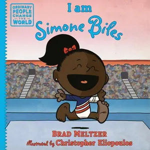 I Am Simone Biles -- Brad Meltzer - Hardcover