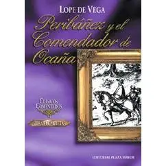 USED Book - Peribañez Y El Comendador De Ocaña. (Clásicos Comentados de la Literatura Española) by Lope de Vega (Paperback) - spanish