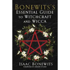 Bonewits's Essential Guide to Witchcraft and Wicca Paperback – February 1, 2006