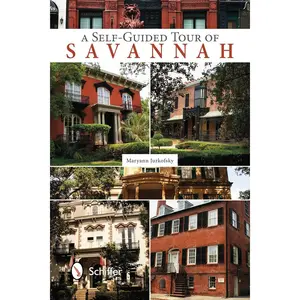 Self-Guided Tour of Savannah Paperback – Illustrated, October 19, 2012
