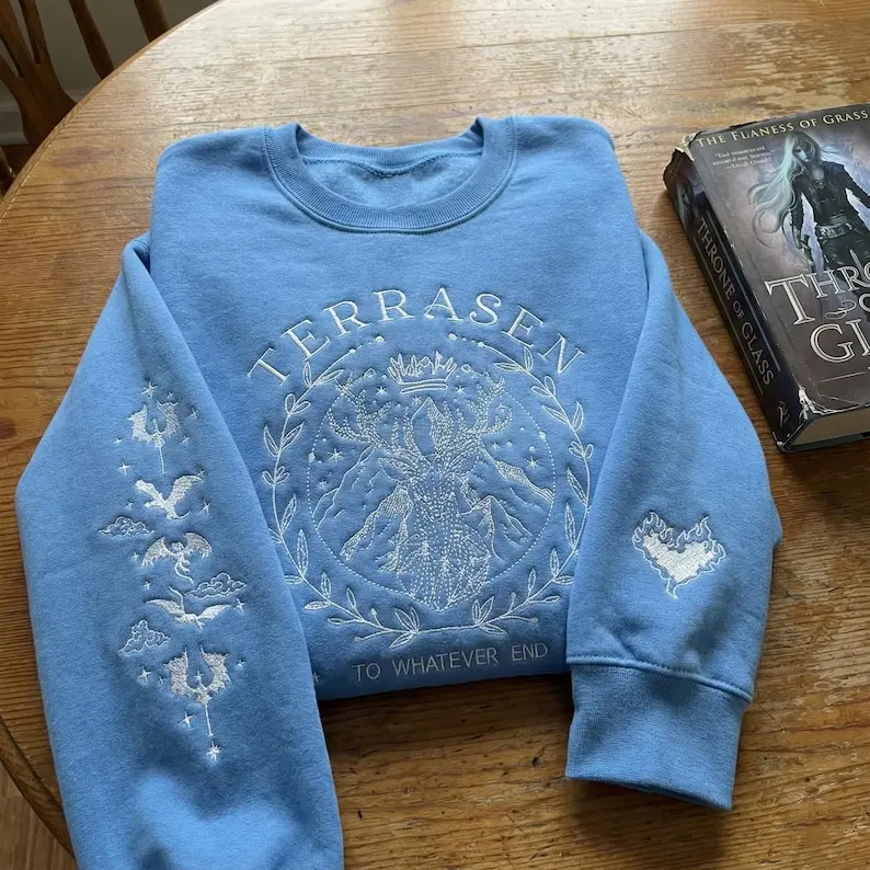 Terrasen To Whatever End Embroidered Sweatshirt, Fireheart Hoodie, SJM Throne of Glass Shirt, ACOTAR Book Lover Gift,Fantasy Reader Crewneck