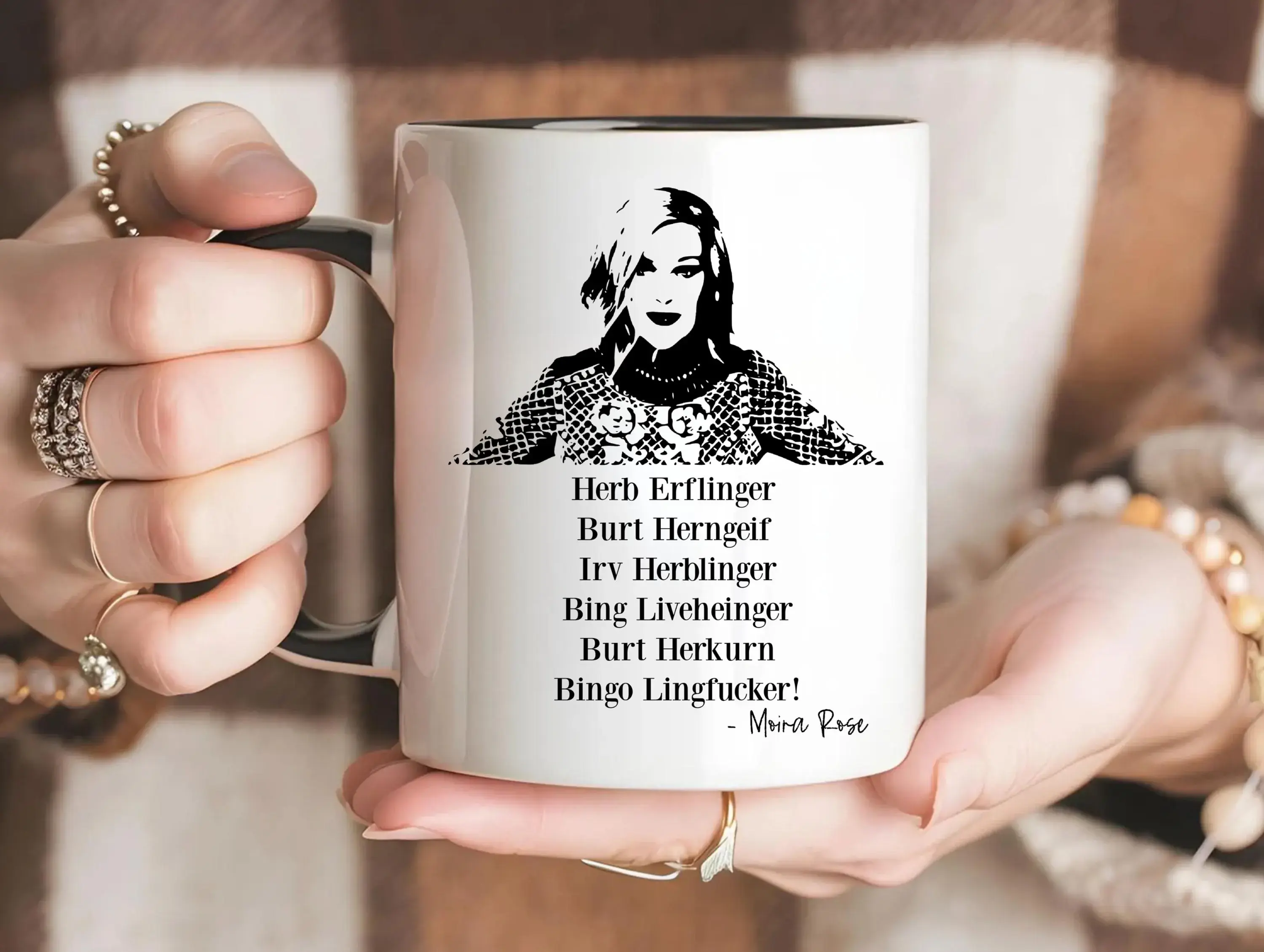 Moira Rose Mug, Herb Ertlinger Moira Rose, Schitt's Mug, Moira Rose Quote, Funny Gift, Schitt's Fan