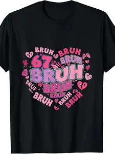 Bruh 67 Six Seven 6 7 Meme Valentines Groovy Girl Kids T-Shirt Boys'and Girls' Relaxed Cotton Tops for a Hassle-Free Wardrobe Size 120-160