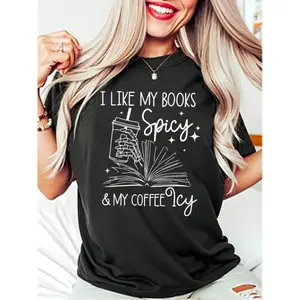 I Like My Books Spicy and Coffee Icy Tee For Bookish Caffeine Lovers Unisex T Shirt
