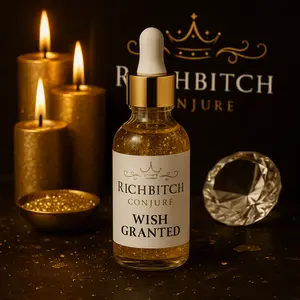 Rich Bitch Conjure’s Wish Granted Oil for Rapid Manifestation and Miracles