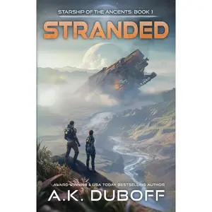 Stranded (Starship of the Ancients) Paperback – February 7, 2025