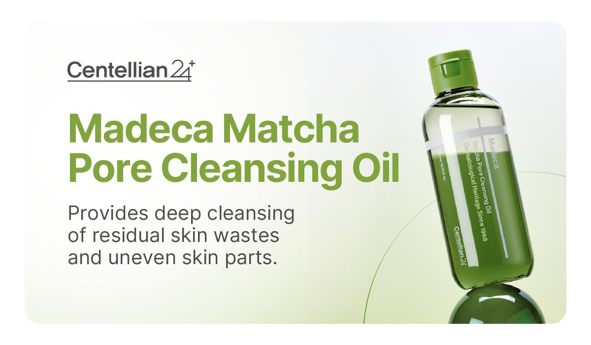 [Centellian24] Madeca Matcha Pore Cleansing Oil | EGCG-Rich Matcha | 3-Step Pore Scaling | Fast Emulsifying Cleanser | Korean Skincare