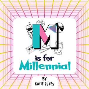 M is For Millennial Paperback – June 26, 2025