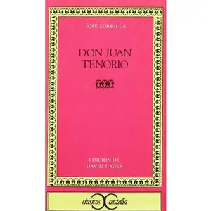USED-Don Juan Tenorio . (CLASICOS CASTALIA. C/C.) (Spanish Edition) by David T. Gies (Paperback)