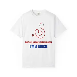Heart Stethoscope Not All Heroes Wear Capes I'm a Nurse T-shirt for RN, MSN, BSN Licensed Nurses