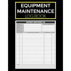 Equipment Maintenance Log Book: Track Repairs, Costs & Service History, Ideal for Small Business Owners, Automotive Technicians, Engineers and Electricians | 100 Pages | 8.5 x 11 Inches | Paperback – May 2, 2025