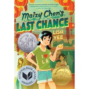 USED-Maizy Chen's Last Chance: (Newbery Honor Award Winner) by Yee, Lisa (Library Binding)