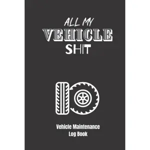 Vehicle Maintenance Log Book: Car Maintenance and Repair Journal To Record Information About Maintenance Procedures, Vehicles Service and Repairs. Hardcover – March 22, 2022