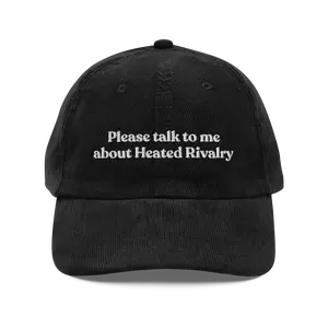 Please Talk To Me About Heated Rivalry Embroidered Hat