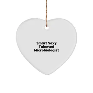 Smart Sexy Talented Microbiologist Gifts from Men, Women, Friends, or Coworkers for Microbiologists on Christmas Unique Gifts