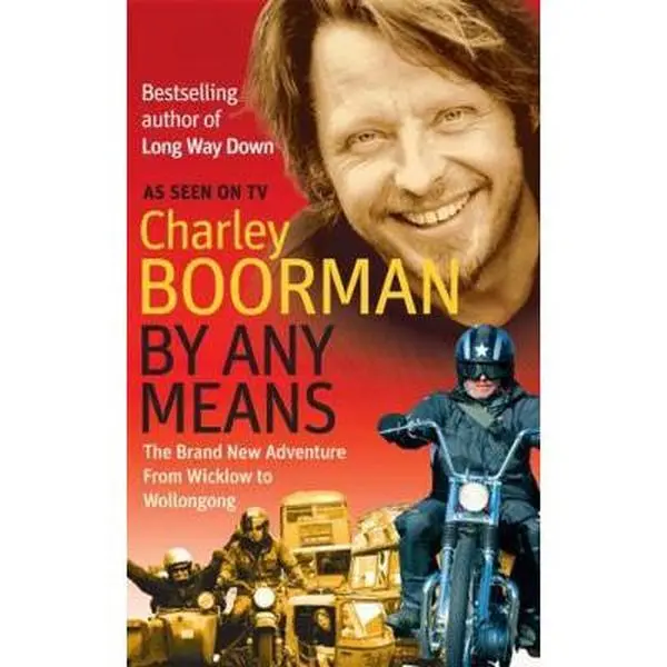 USED-By Any Means: The Brand New Adventure from Wicklow to Wollongong by Boorman, Charley (Paperback)