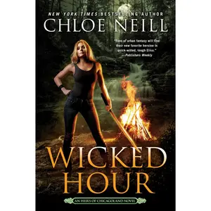 USED-Wicked Hour by Neill, Chloe (Paperback)