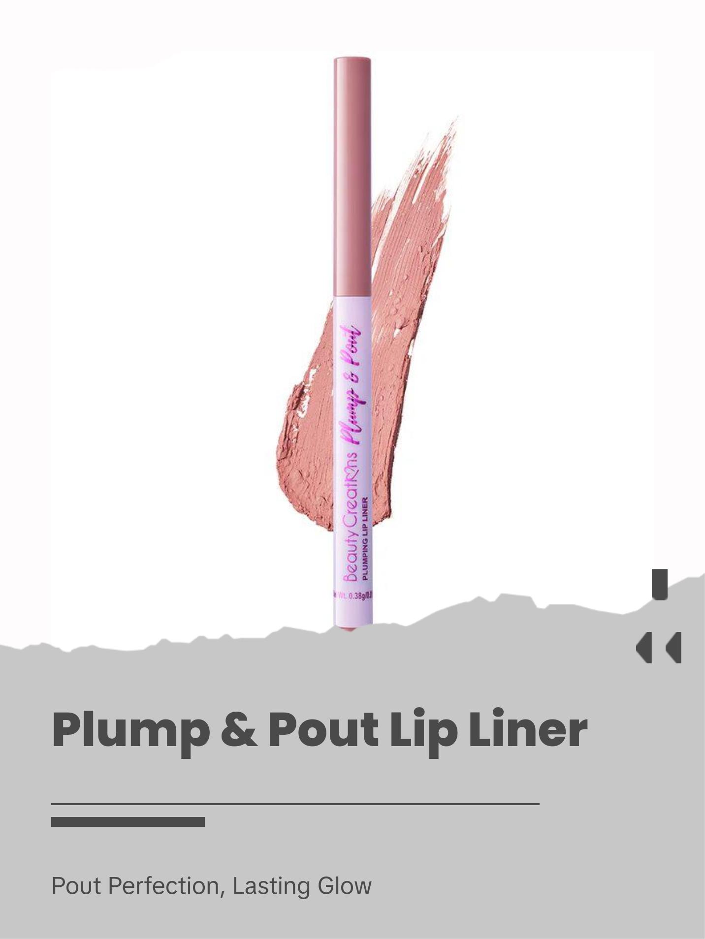Beauty Creations Plump & Pout Plumping Lip Liner