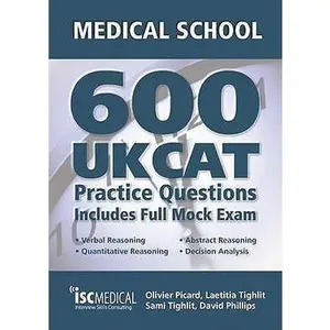 USED-Get into Medical School: 600 UKCAT Practice Questions: Includes Full Mock Exam, Comprehensive Tips, Techniques and Explanations by Olivier Picard (Paperback)