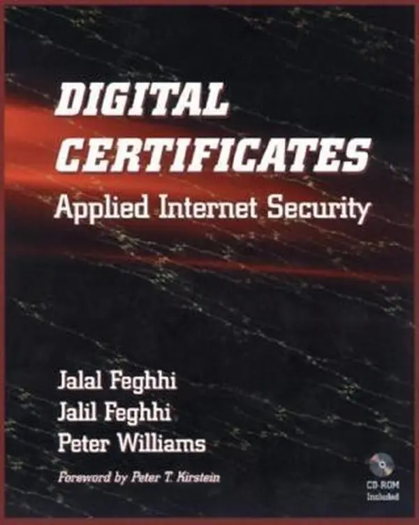 USED-Digital Certificates: Applied Internet Security [With Contains a Complete System for Controlling...] by Feghhi, Jalal (Paperback)