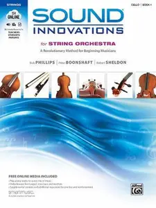 USED-Sound Innovations for String Orchestra, Bk 1: A Revolutionary Method for Beginning Musicians (Cello), Book & Online Media [With MP3] by Phillips, Bob (Paperback)