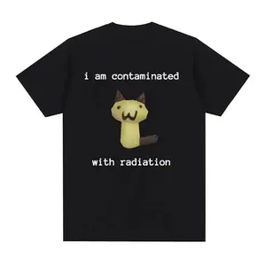 I Am Contaminated with Radiation Funny Cat Meme T-shirt Short Sleeve Men Women Vintage T Shirt MaleCotton T Shirts