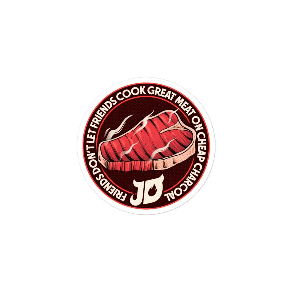 Don't Let Friends Steak Bubble-free Stickers Durable Vinyl Stickers - High Opacity Bubble-Free Adhesive Decals - Easy to Apply - Perfect for Laptops, Water Bottles, Notebooks & Crafts